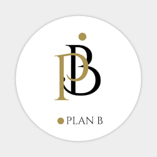 Plan B Magnet